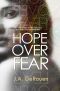 [Over 01] • Hope Over Fear